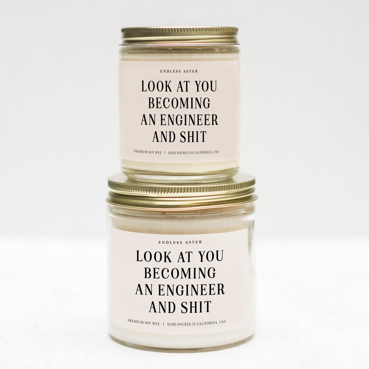 Look At You Becoming An Engineer And Shit Candle