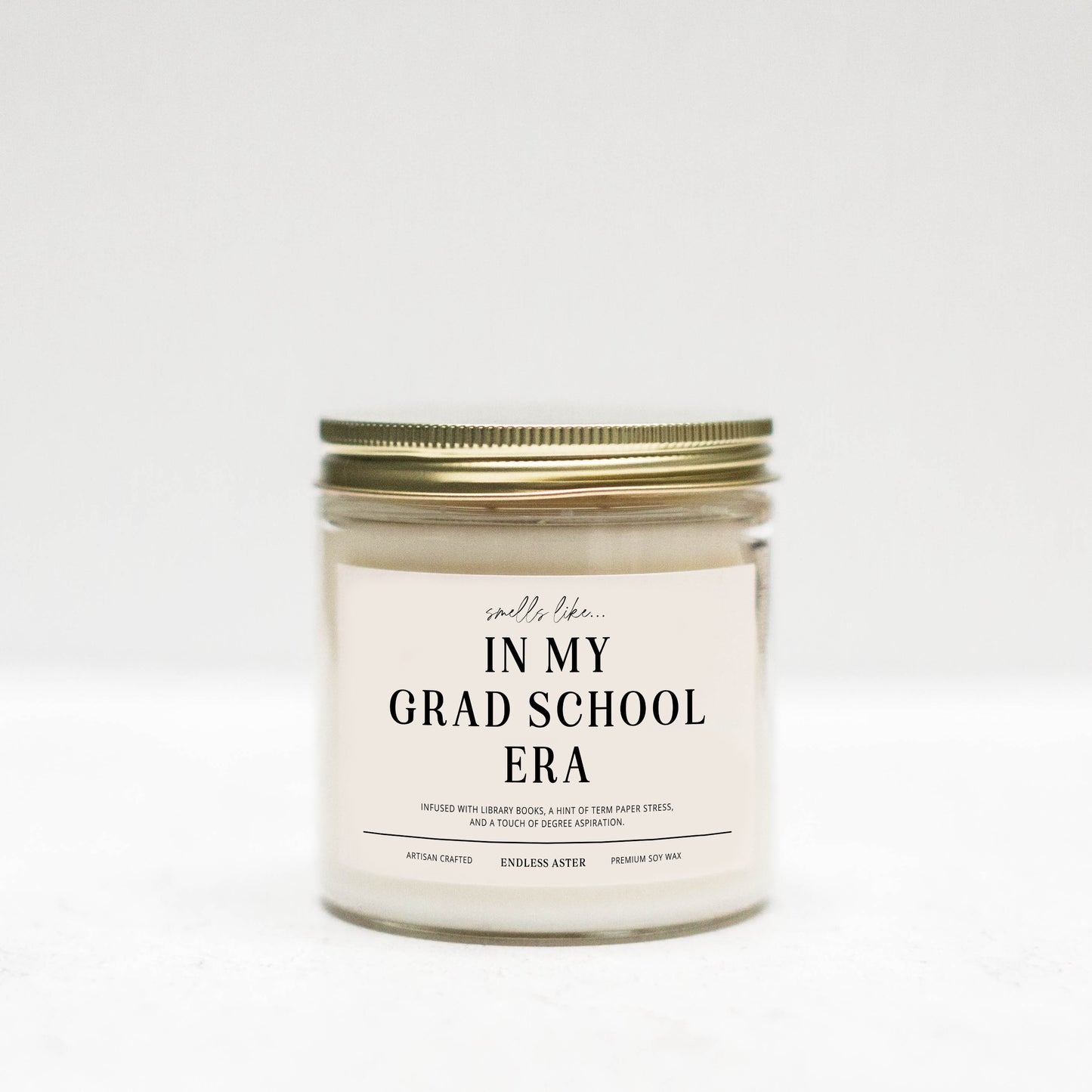 a jar with a label that says in my grad school era