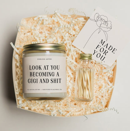 Look At You Becoming A Gigi And Shit Candle